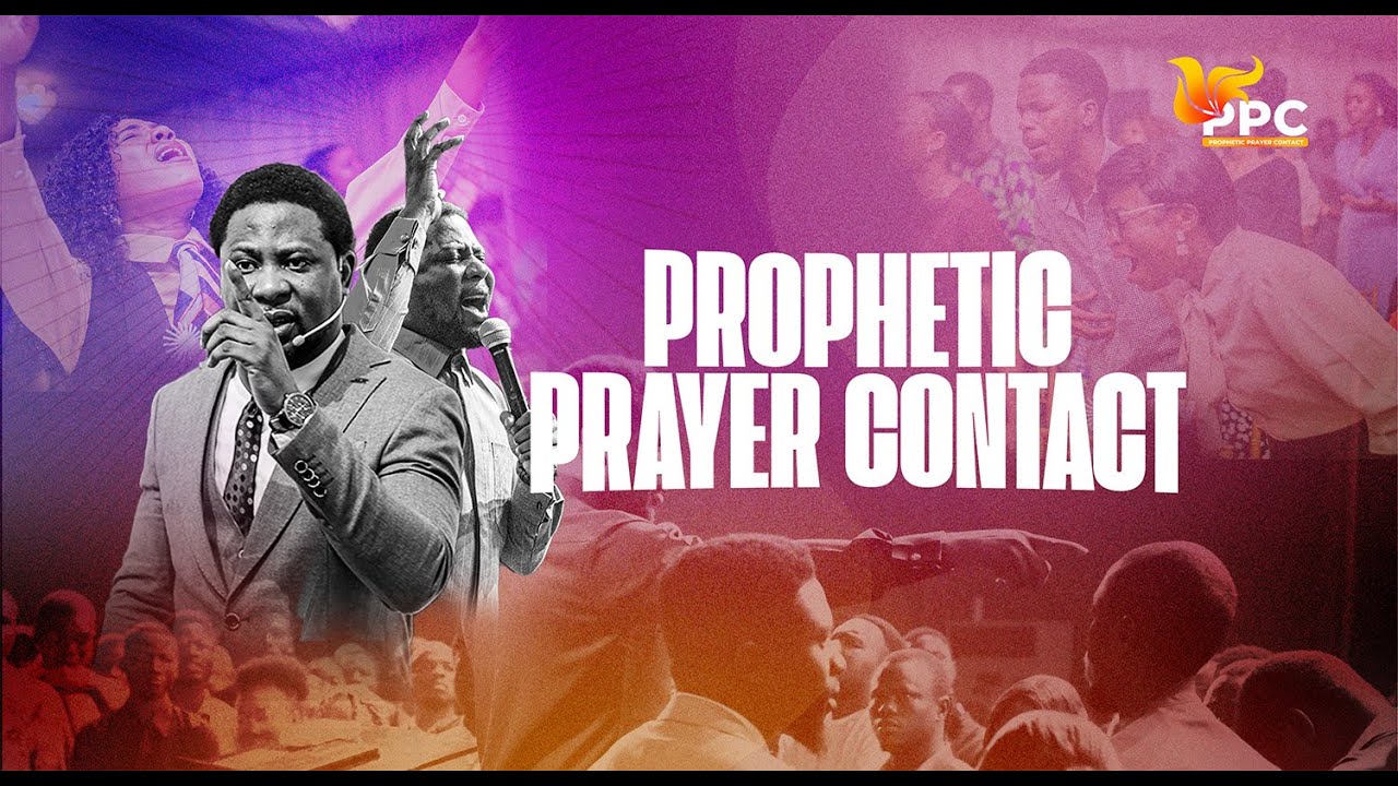 PROPHETIC PRAYER CONTACT || 10TH FEBRUARY 2025