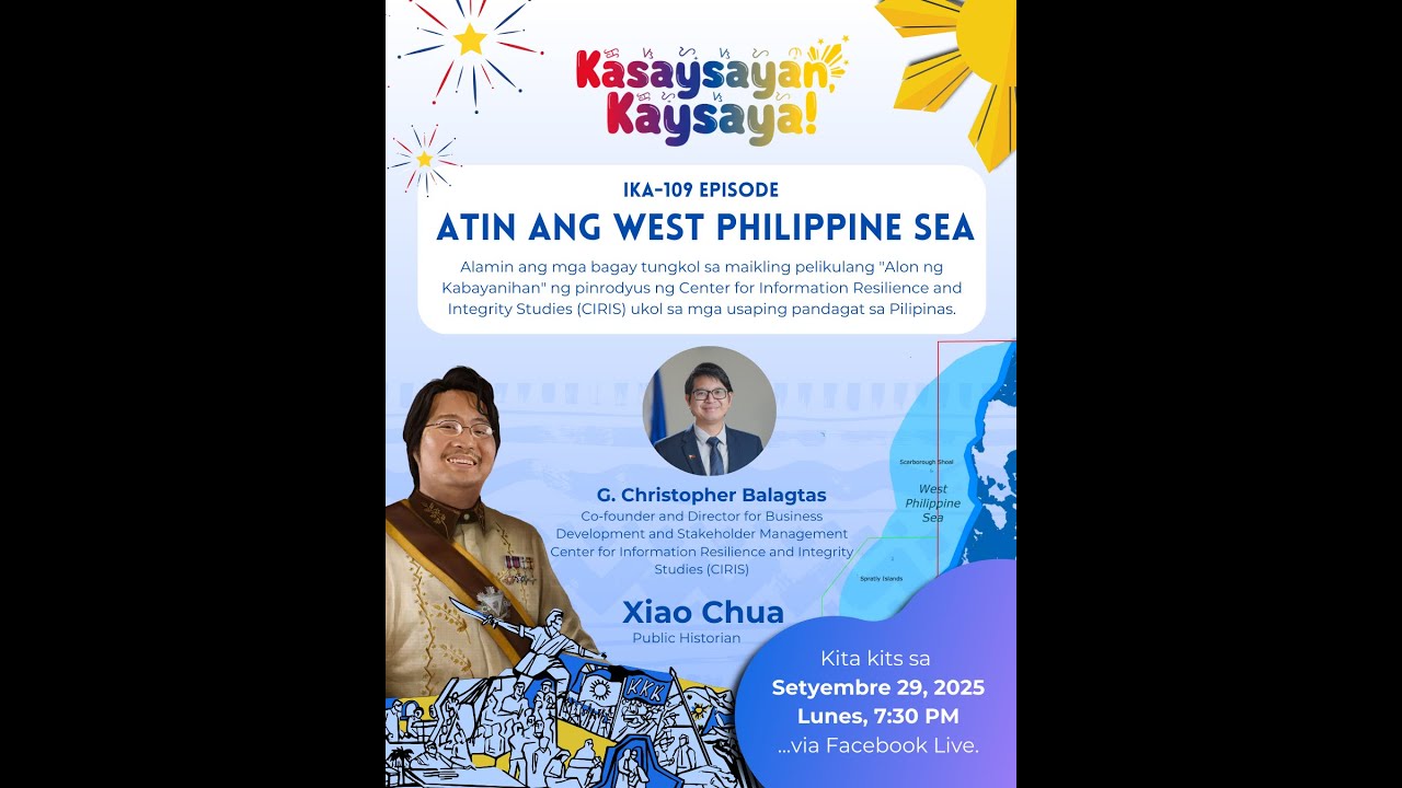 Kasaysayan, Kaysaya:  Atin ang West Philippine Sea (About Alon ng Kabayanihan Short Film)