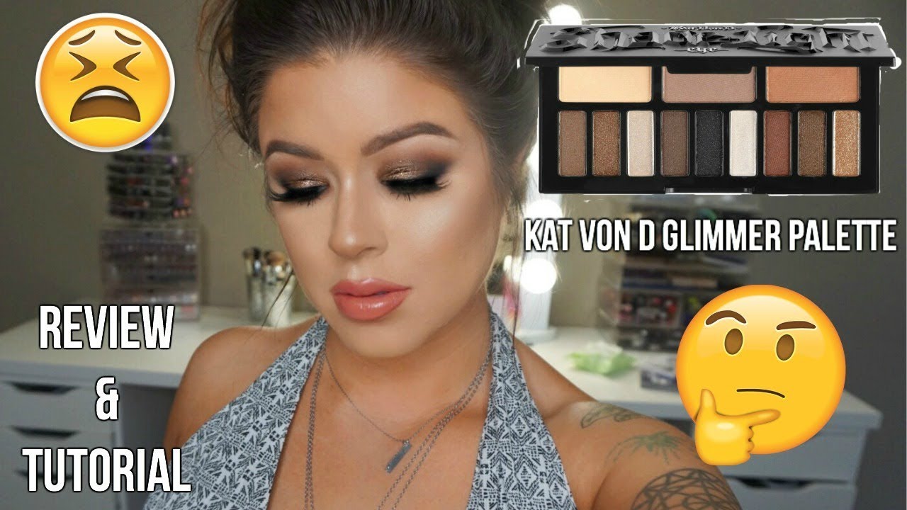 NEW Kat Von D Glimmer Palette: HonestAF Review X Tutorial