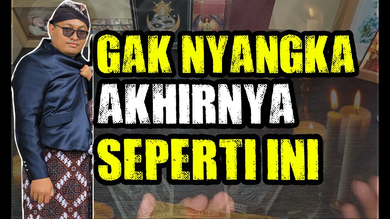 GAK NYANGKA AKHIRNYA AKAN SEPERTI INI