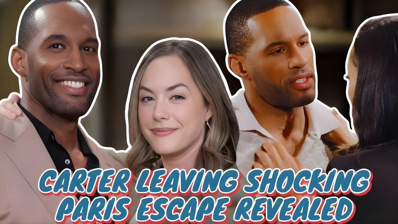 B&B SPOILERS SHOCKING TWIST! Carter Runs Away To Paris With Daphne, LEAVING EVERYONE