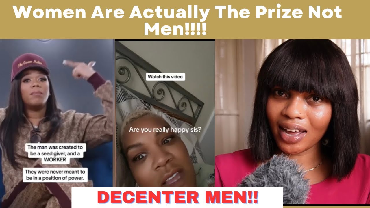 Women Are Actually The Prize Not Men/ #decentermen