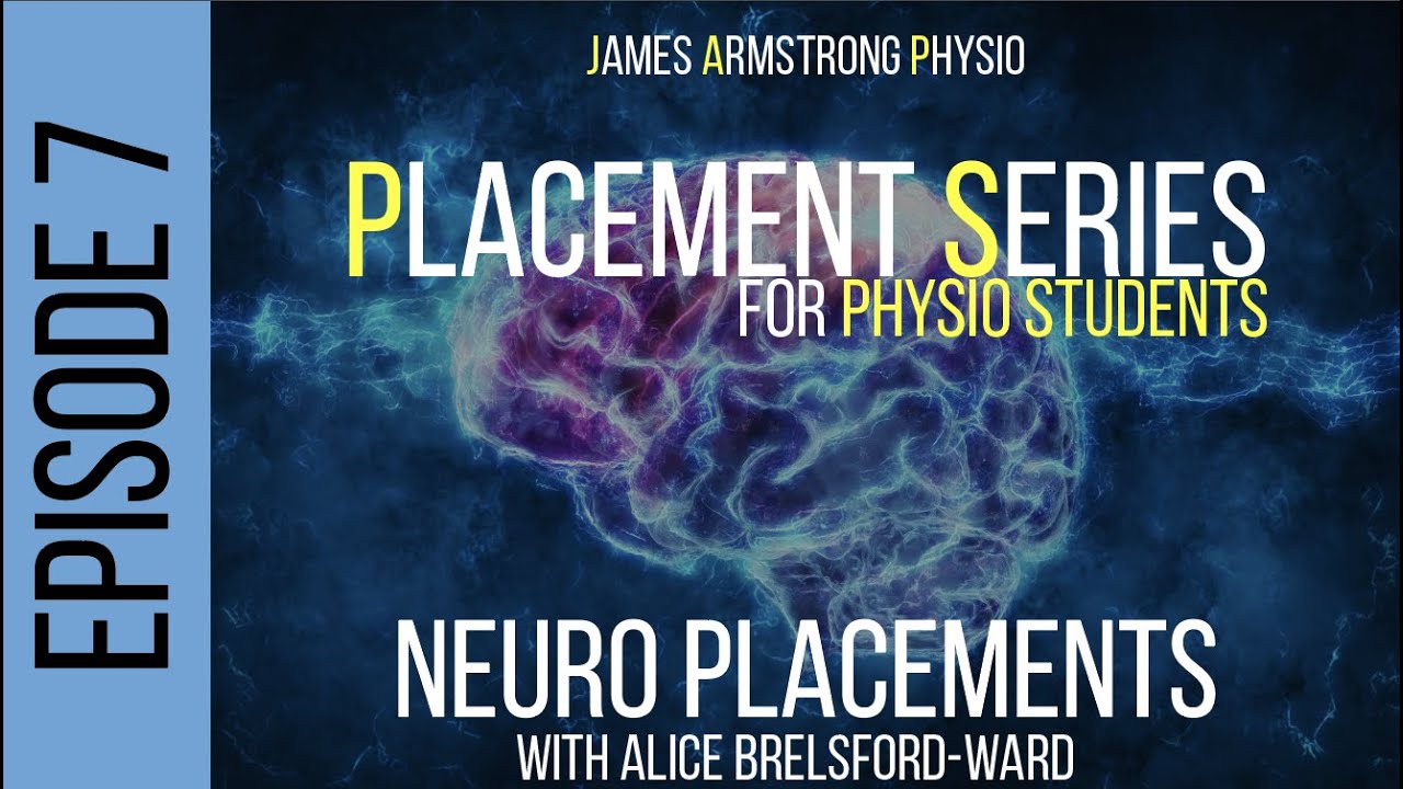 Episode 7: Neuro Placements with Alice Brelsford-Ward