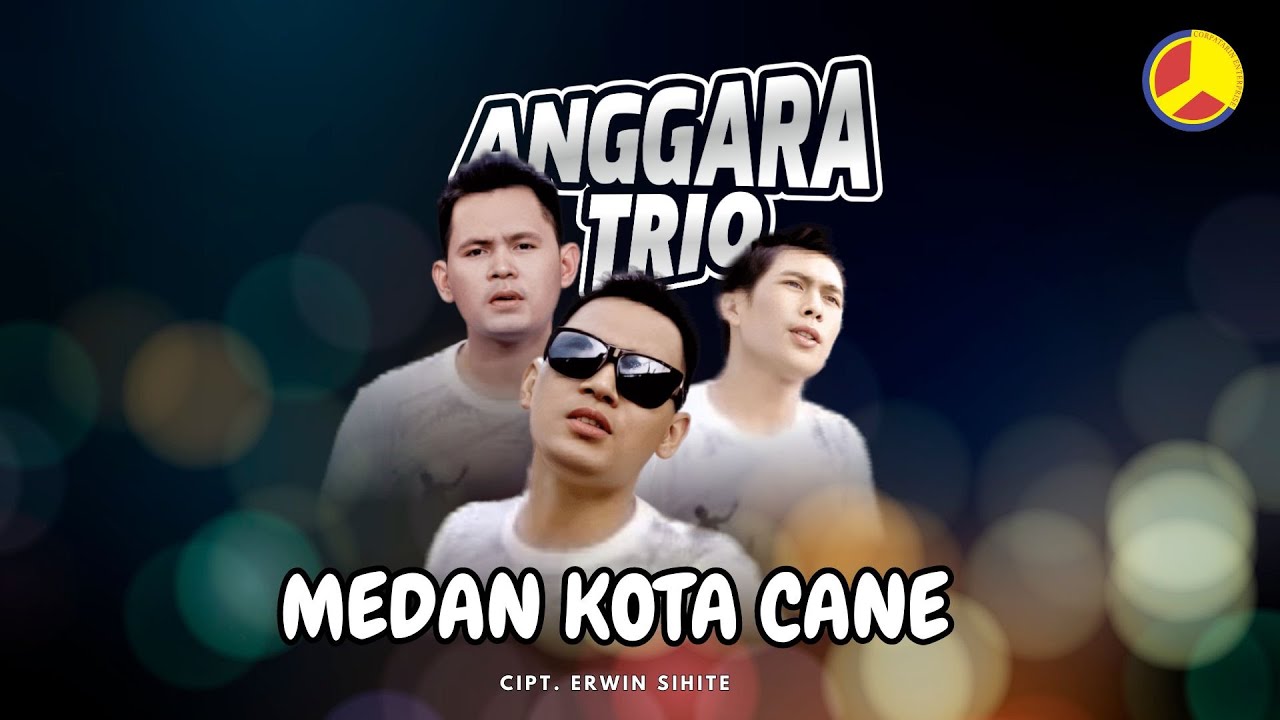 Anggara Trio - Medan Kota Cane (Official Music Video)