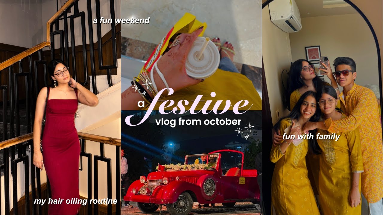 a festive vlog to sum up october 🍾࿔* my hair oiling routine, unboxing my diwali gifts & lots of fun!