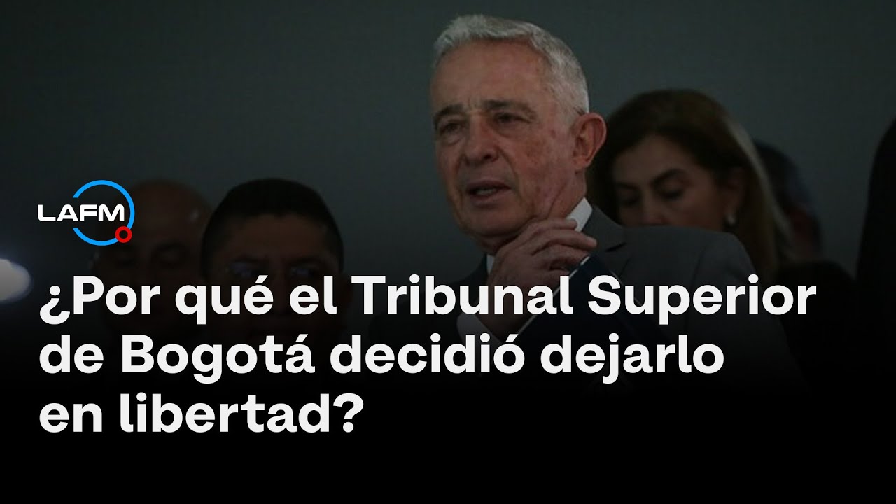 Caso Álvaro Uribe Vélez: ¿Por qué el Tribunal Superior de Bogotá decidió dejarlo en libertad?