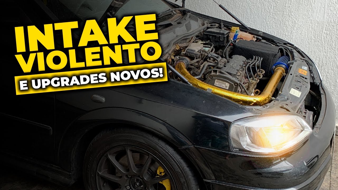Chevolet Astra - INTAKE DE OURO, AMORTECEDOR DE CAPÔ E NOVIDADES