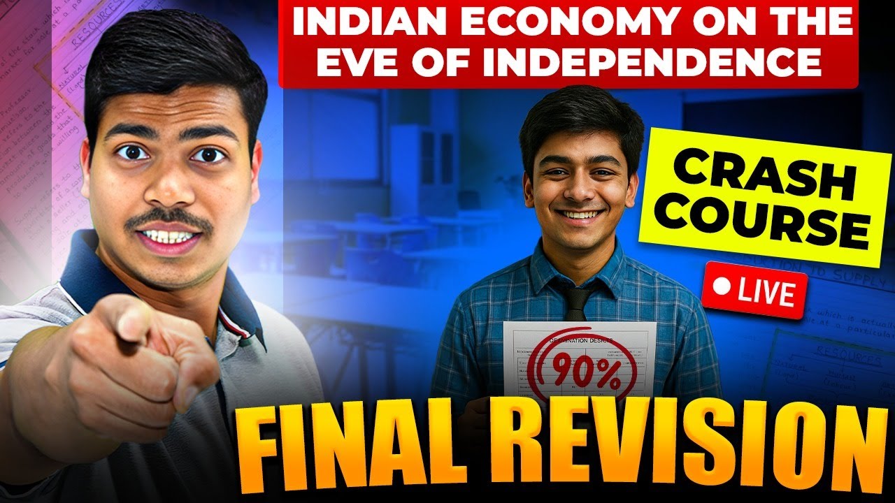 INDIAN ECONOMY ON THE EVE OF INDEPENDENCE | FINAL ONE SHOT REVISION 🔴LIVE  | 12th EONOMICS BOARDS 26