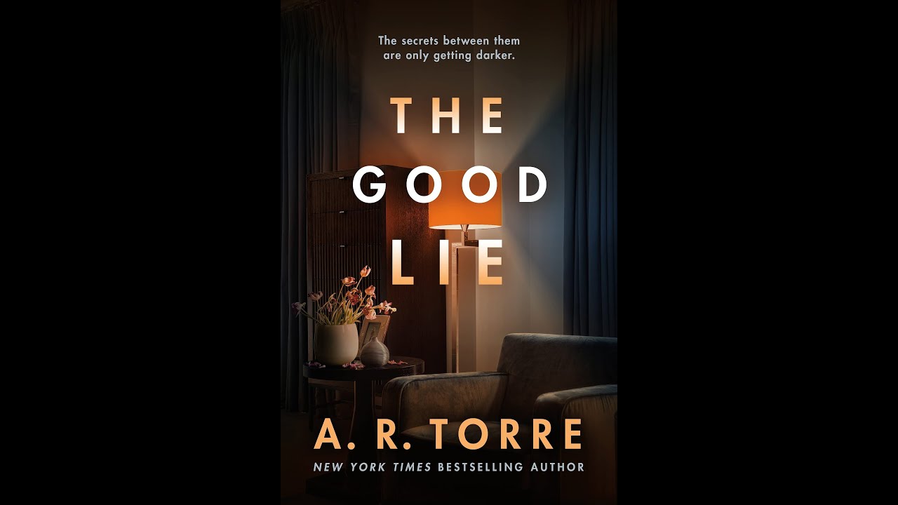The Good Lie by A. R. Torre Part 1/4 - Audiobook