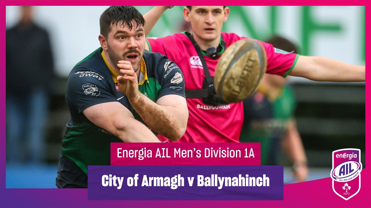 City of Armagh v Ballynahinch - #EnergiaAIL Highlights Men's Div 1A Rd 18