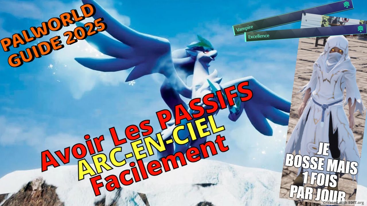 PALWORLD GUIDE 2025 : AVOIR LES PASSIFS ARC-EN-CIEL FACILEMENT !!