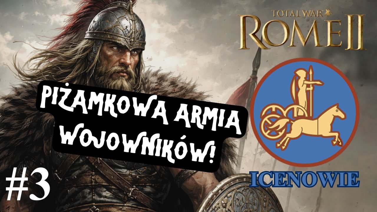 WOJOWNICZE PIŻAMKI ATAKUJĄ! | Icenowie | Total War Rome 2
