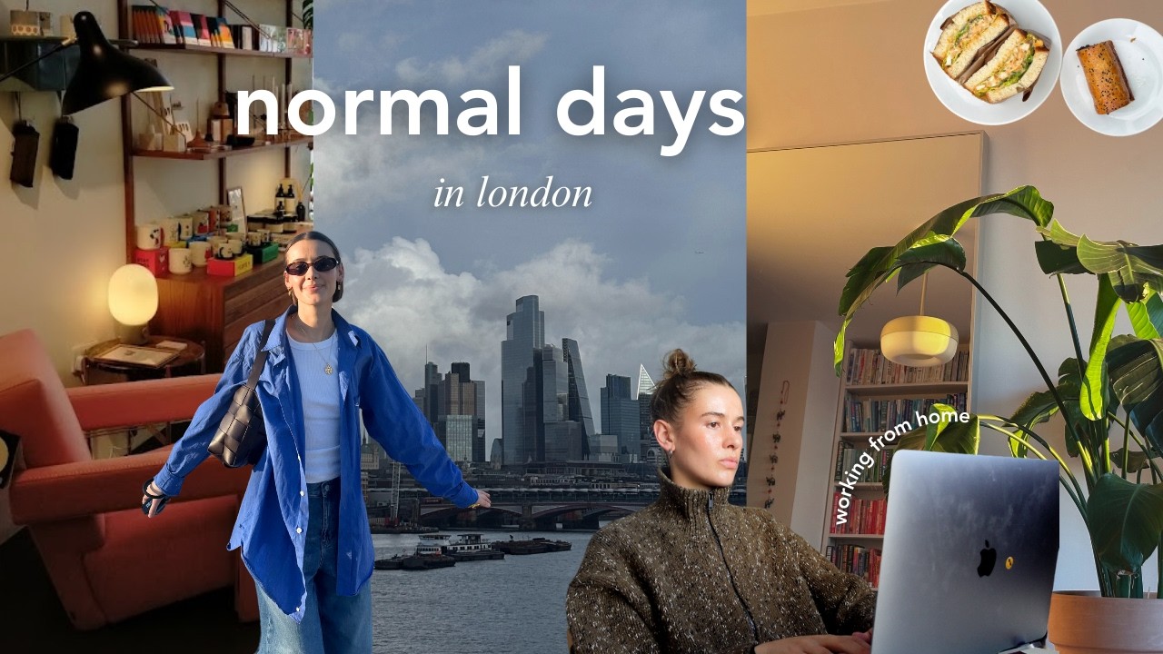finding happiness in normal life | 9-5 in london, working from home, weeknight dinners + south bank