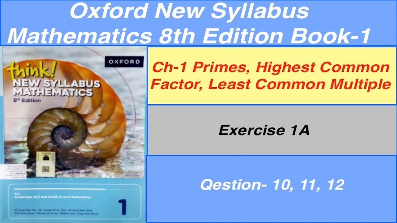 Exercise 1A Question-10, 11 , 12  Oxford New Syllabus Mathematics 8th edition Book 1| By Sir GHAZALI