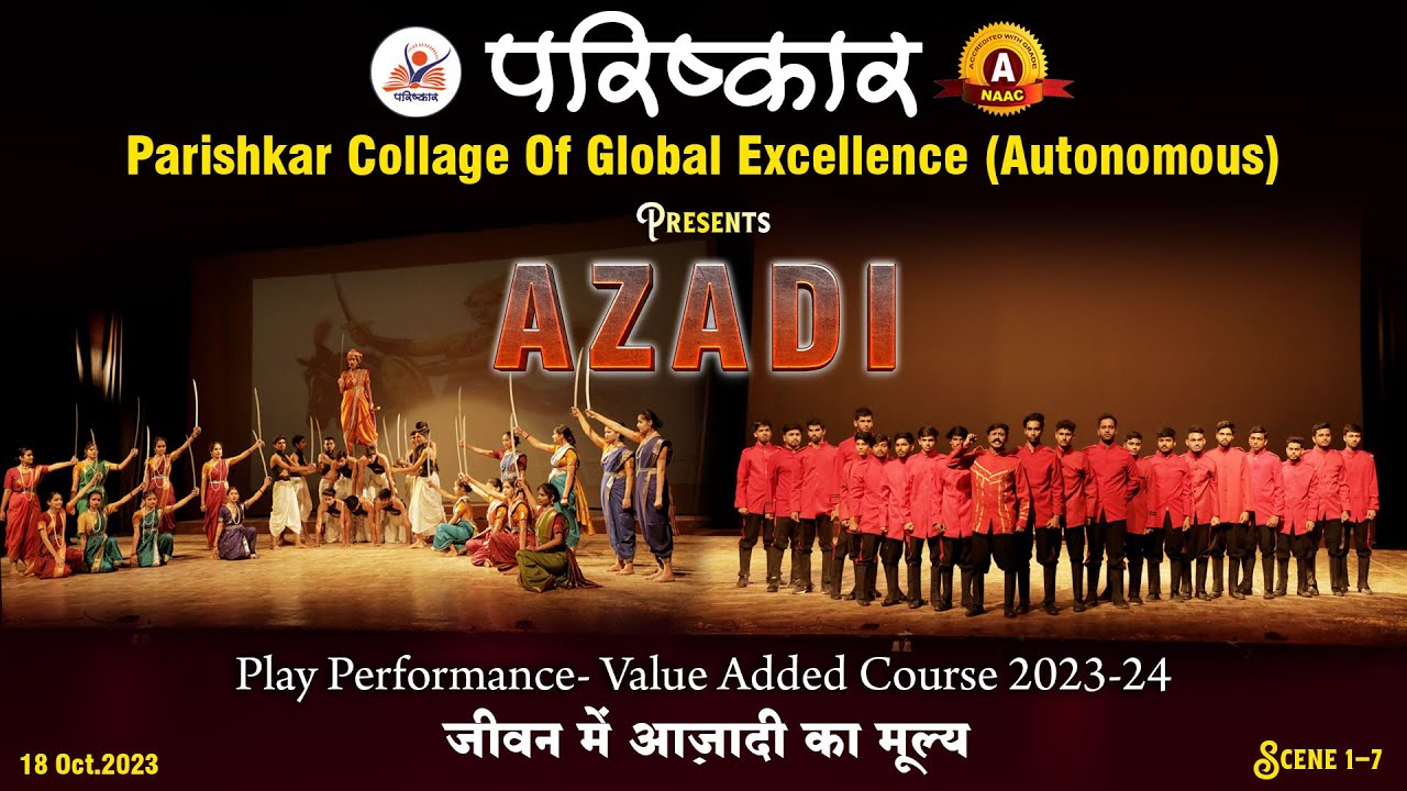 AZADI - A Play Performance By Students Of Parishkar College Autonomous | Scene 1-7
