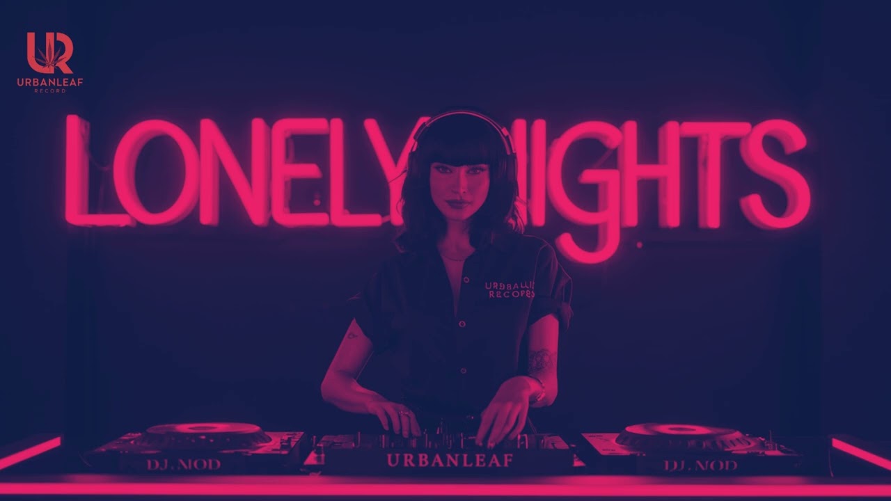 URBANLEAF CREW - Lonely Nights (Official Club Hit 2024)