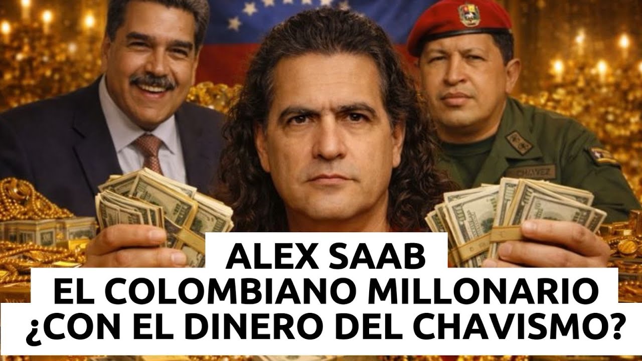 Alex Saab y el dinero del chavismo en Venezuela: ¿Cómo construyó el colombiano su patrimonio?