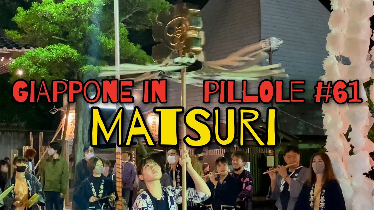 Miru - Giappone in pillole #61 (Lo spirito delle feste Matsuri)
