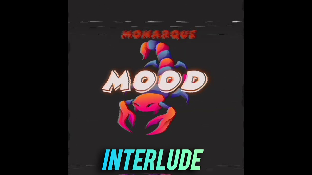 Monarque - interlude