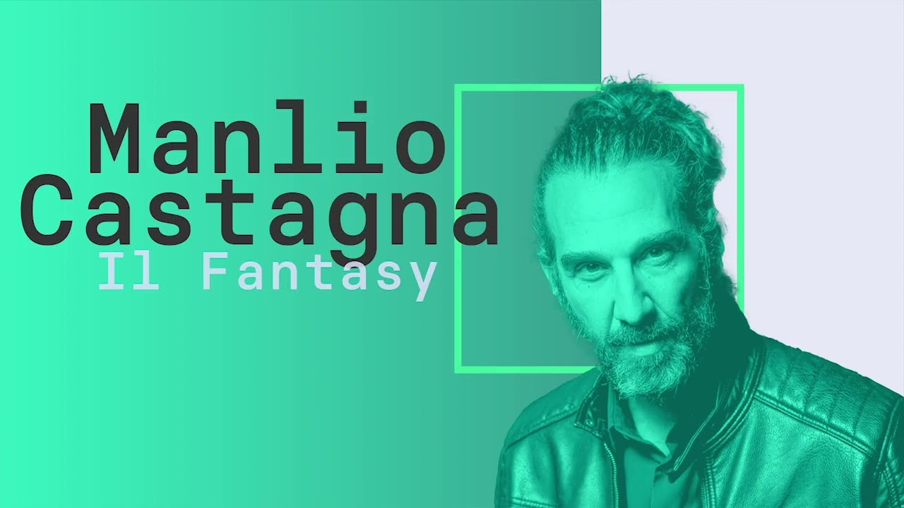 Manlio Castagna e il fantasy