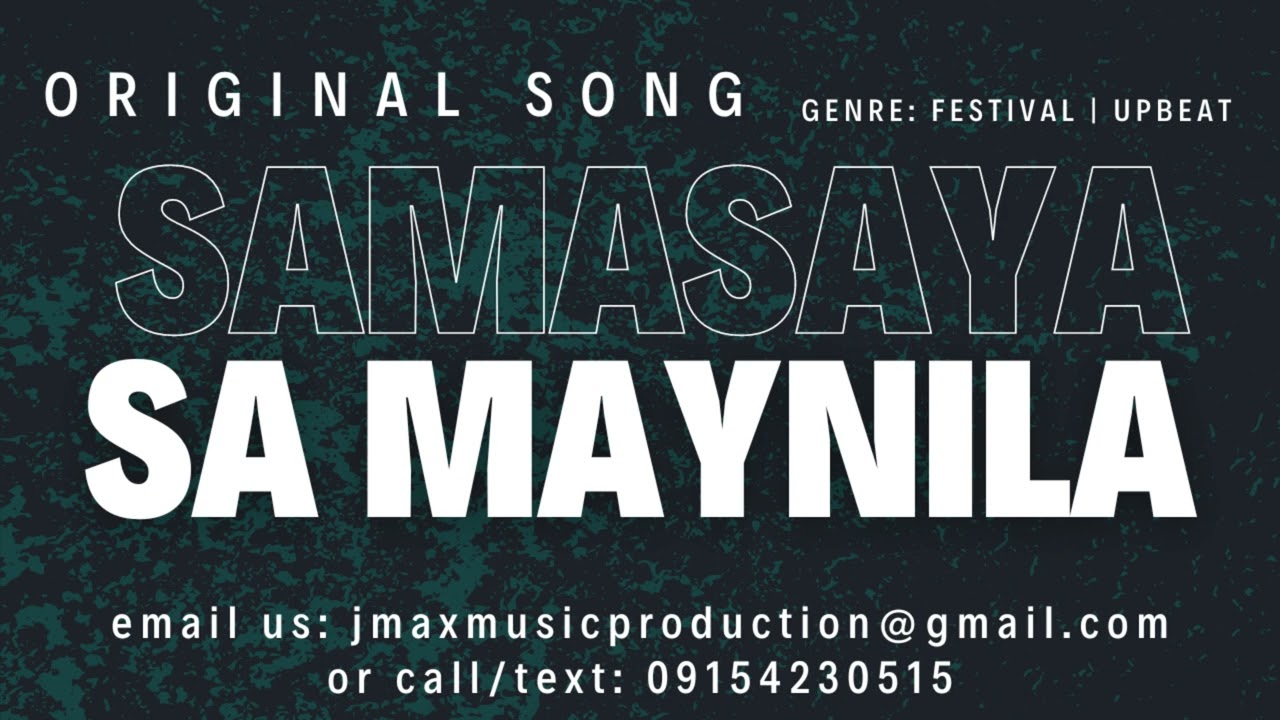 SAMASAYA SA MAYNILA THEME SONG 2024 | Original Song