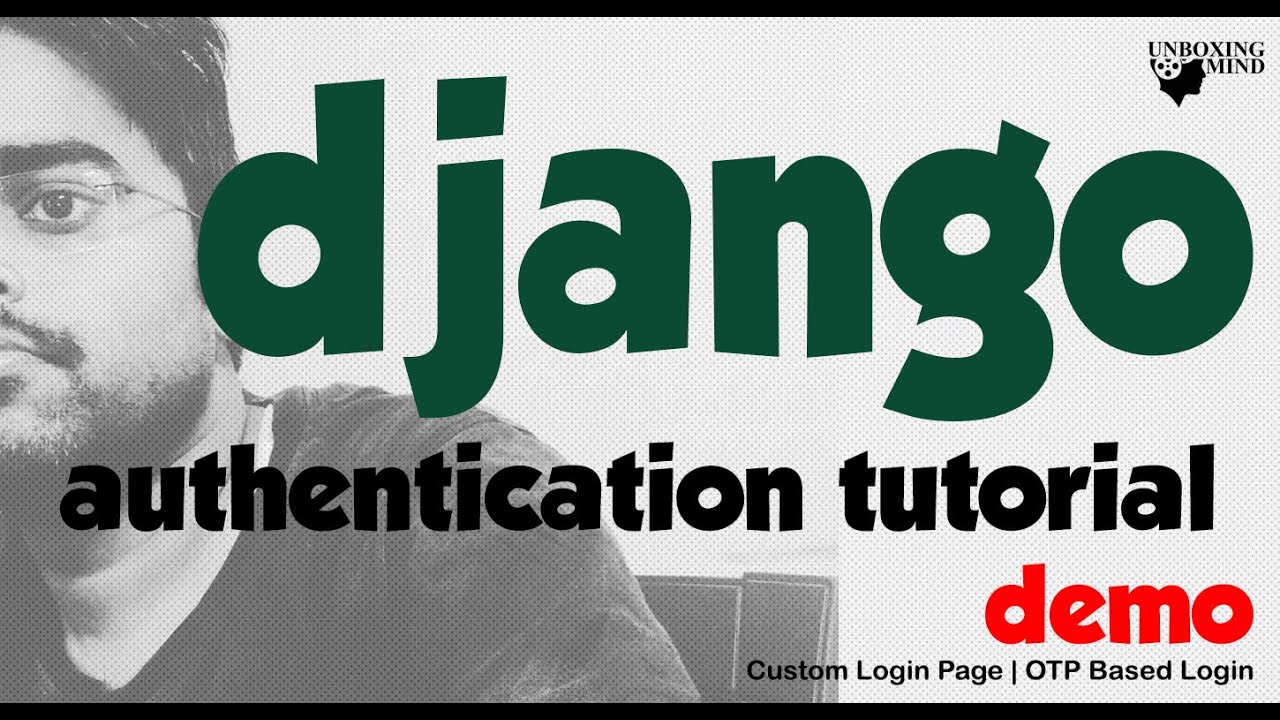Django authentication tutorial | Custom login Page