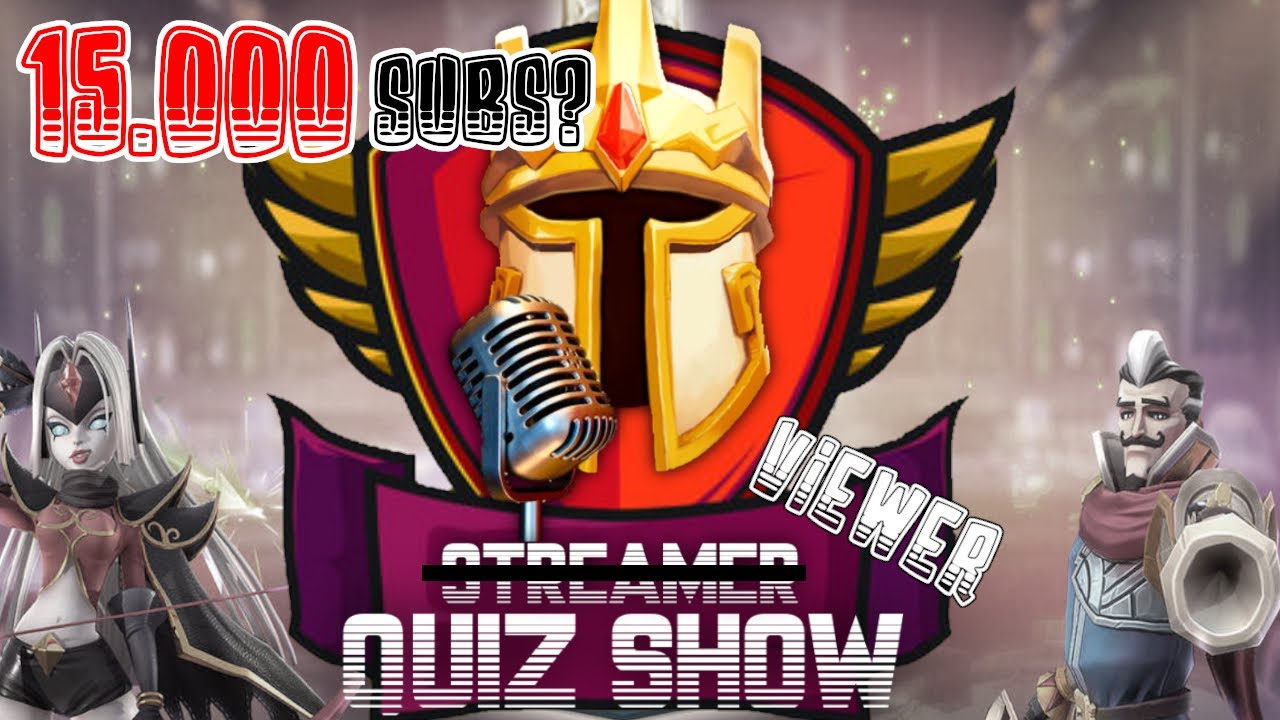 VIEWER LIVEQUIZZSHOW - LIVE 15K SUBS? Lords Mobile