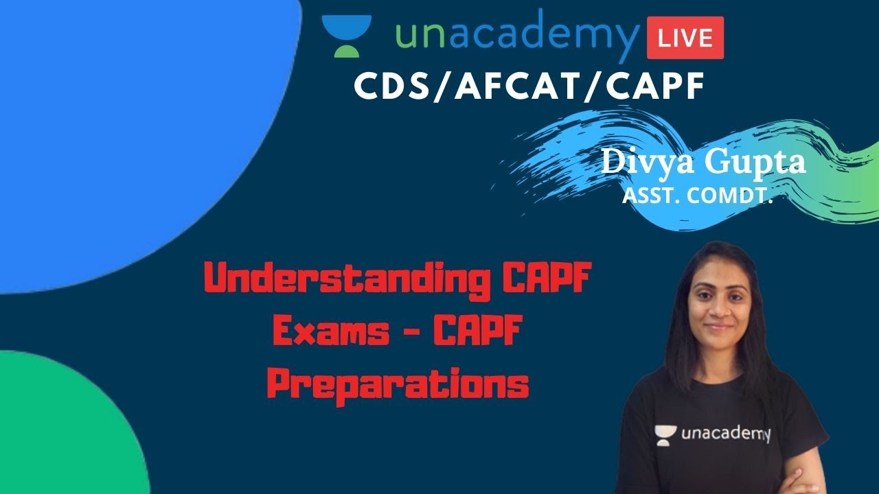 CAPF Preparation | Understanding CAPF Exam by Divya Gupta