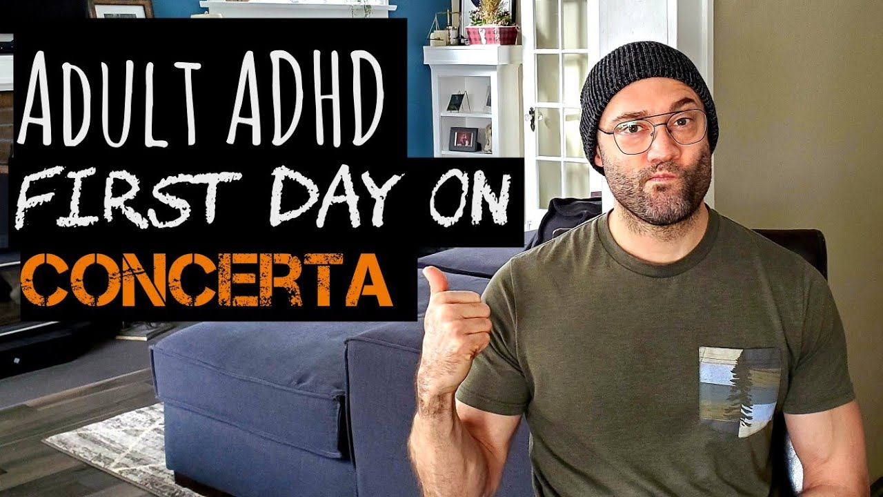 Adult ADHD: My first day on Concerta.