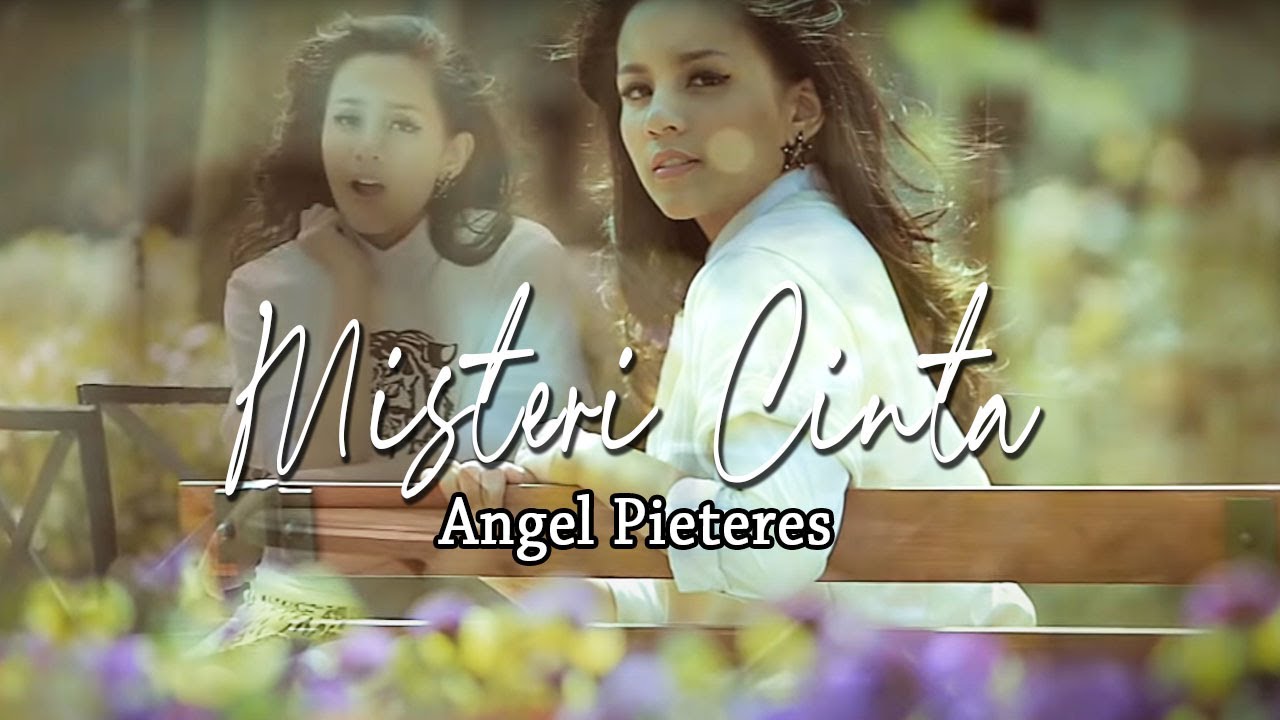 Angel Pieters - Misteri Cinta (Official Music Video Clip)