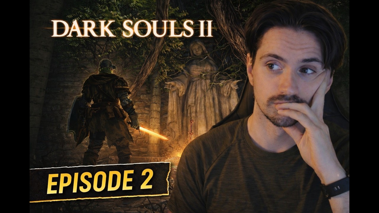 I played Dark Souls 2 with no guide Ep. 2