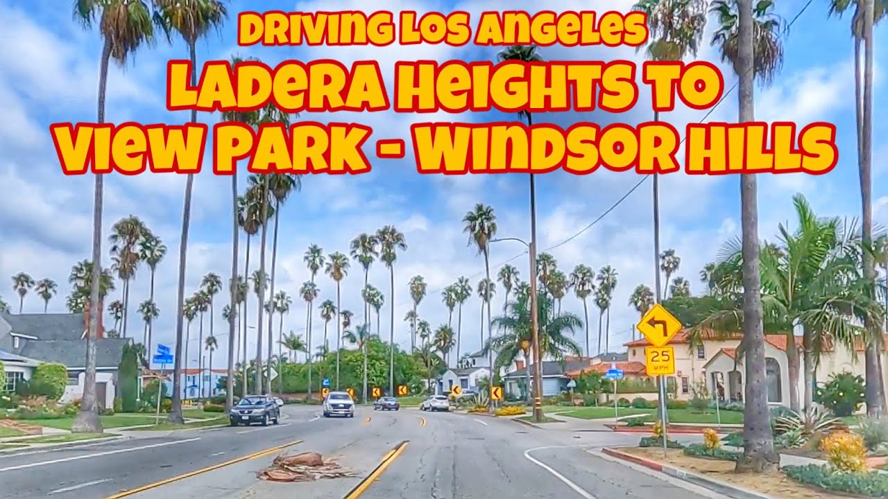 Driving Tour Los Angeles 🇺🇸 Ladera Heights to View Park - Windsor Hills California USA