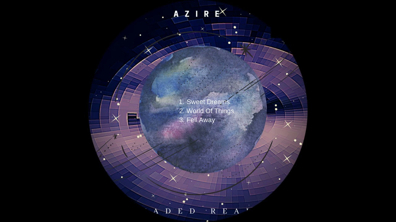 Azire - Sweet Dreams