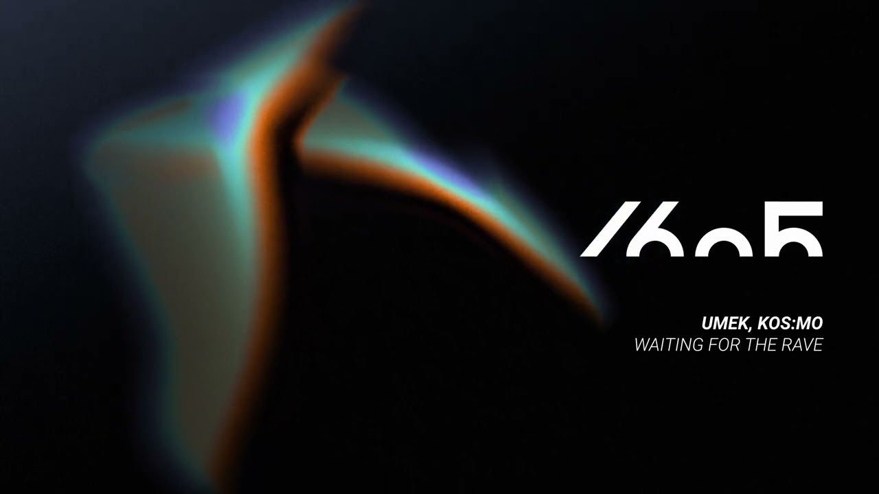 UMEK, Kos:mo - Waiting for the Rave (Original Mix) [1605-329]