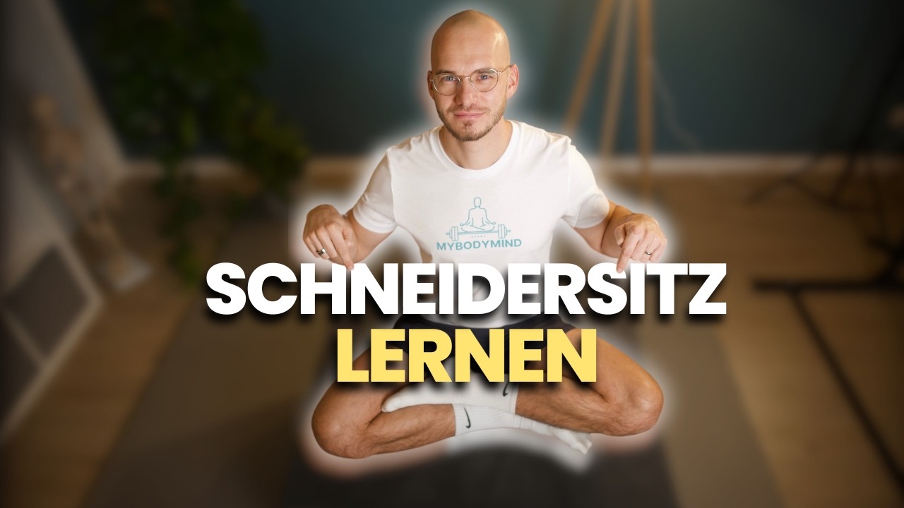 Schneidersitz lernen, 3 einfache Schritte