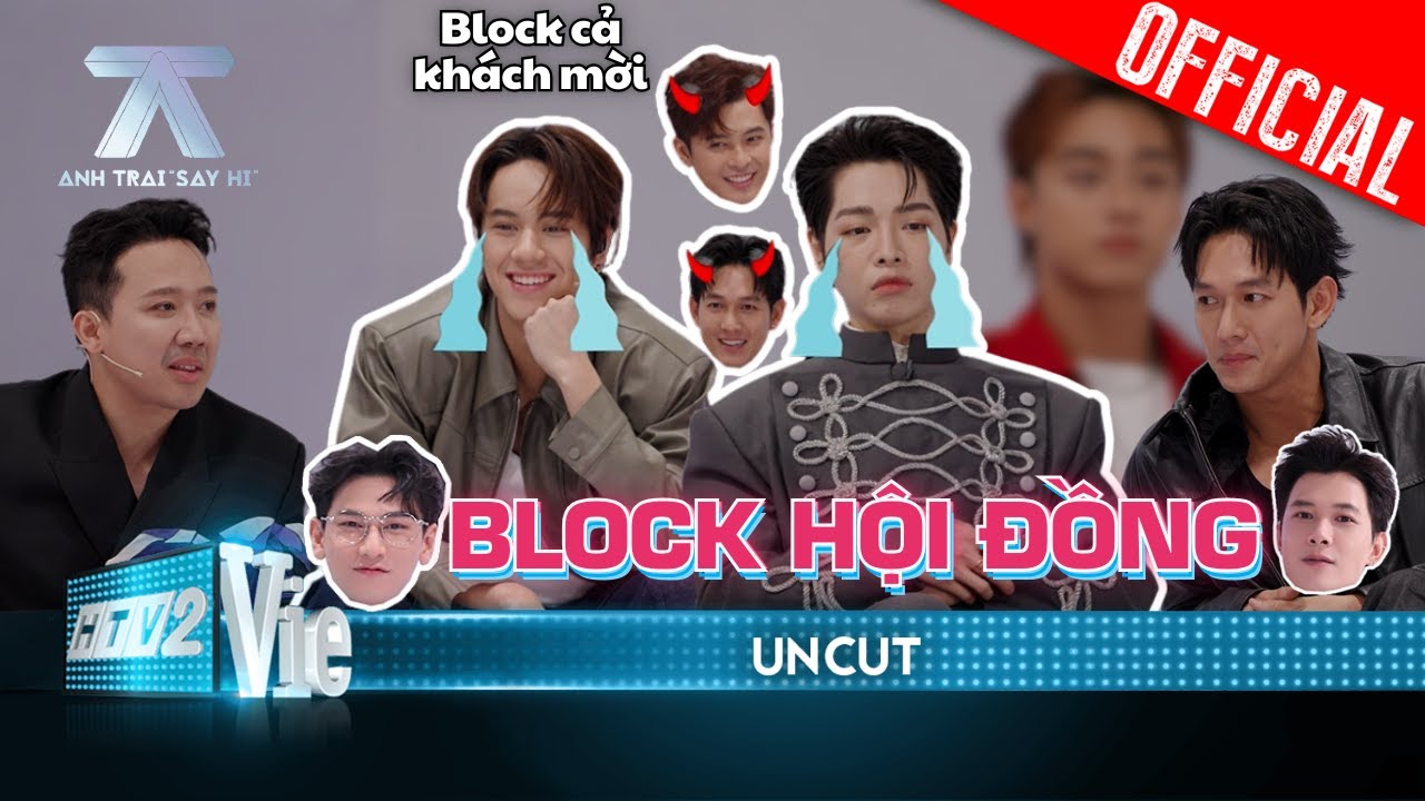 [Uncut] Đức Phúc bị dọa block tập thể, Gin Tuấn Kiệt dã tâm block Nanon | Anh Trai 