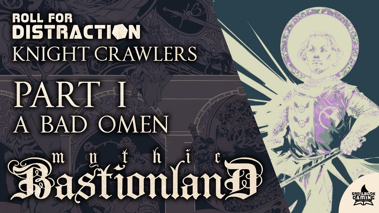 Mythic Bastionland Actual Play: Knight Crawlers | Part 1: A Bad Omen