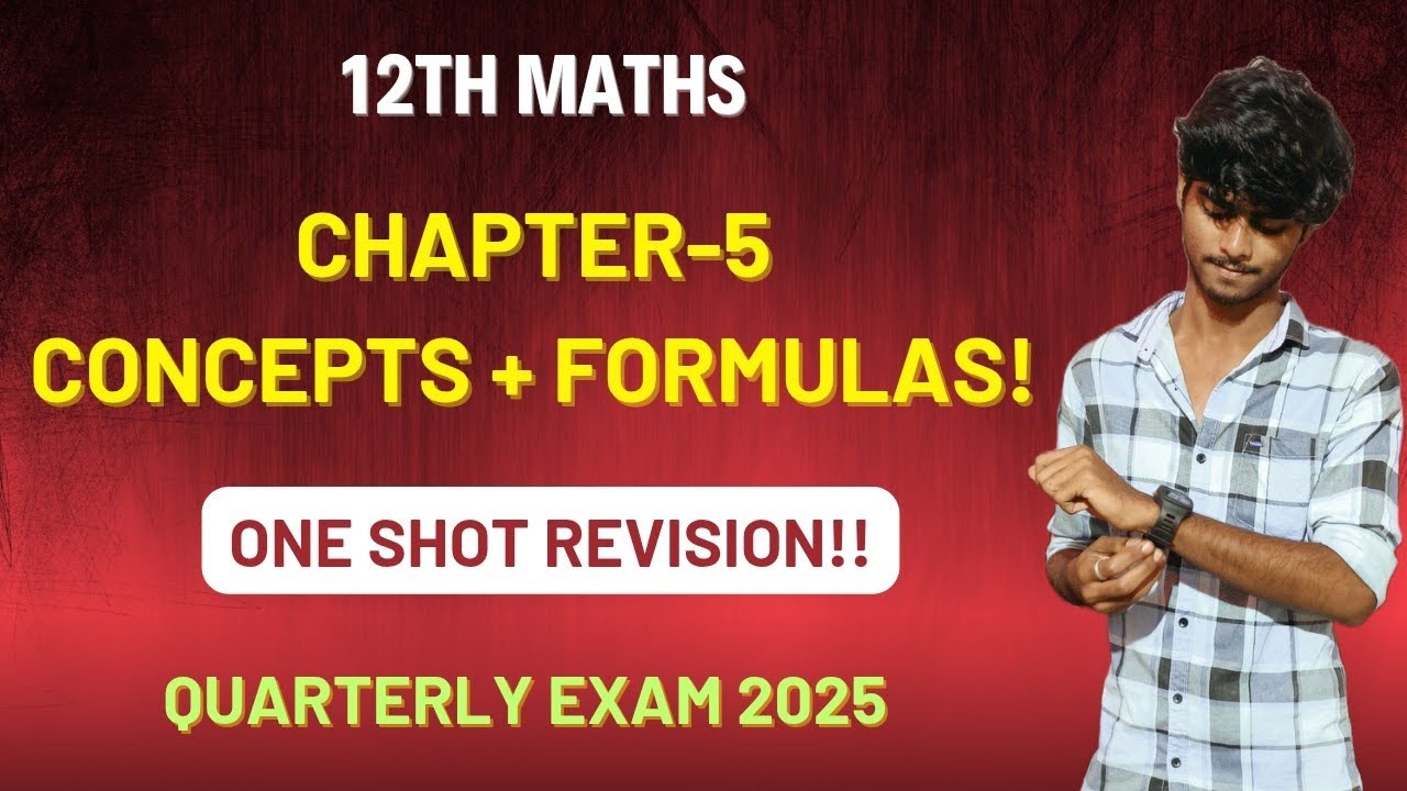 12th Maths|Chapter-5|Concepts+ All Formulas|One shot Revision 🔥|Sivakumar J|MCP masters