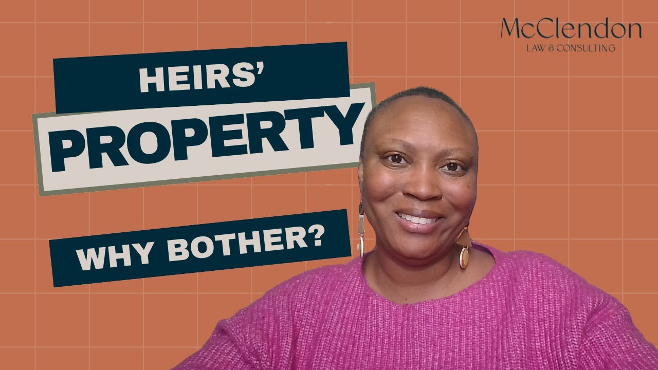 Why does your heirs' property matter?
