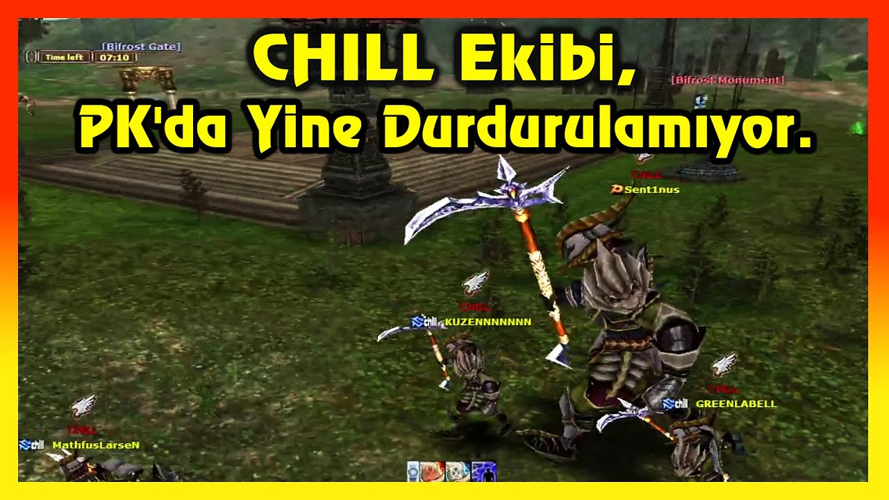 Knight Online PK | CHILL Ekibi, PK'da Yine Durdurulamıyor.