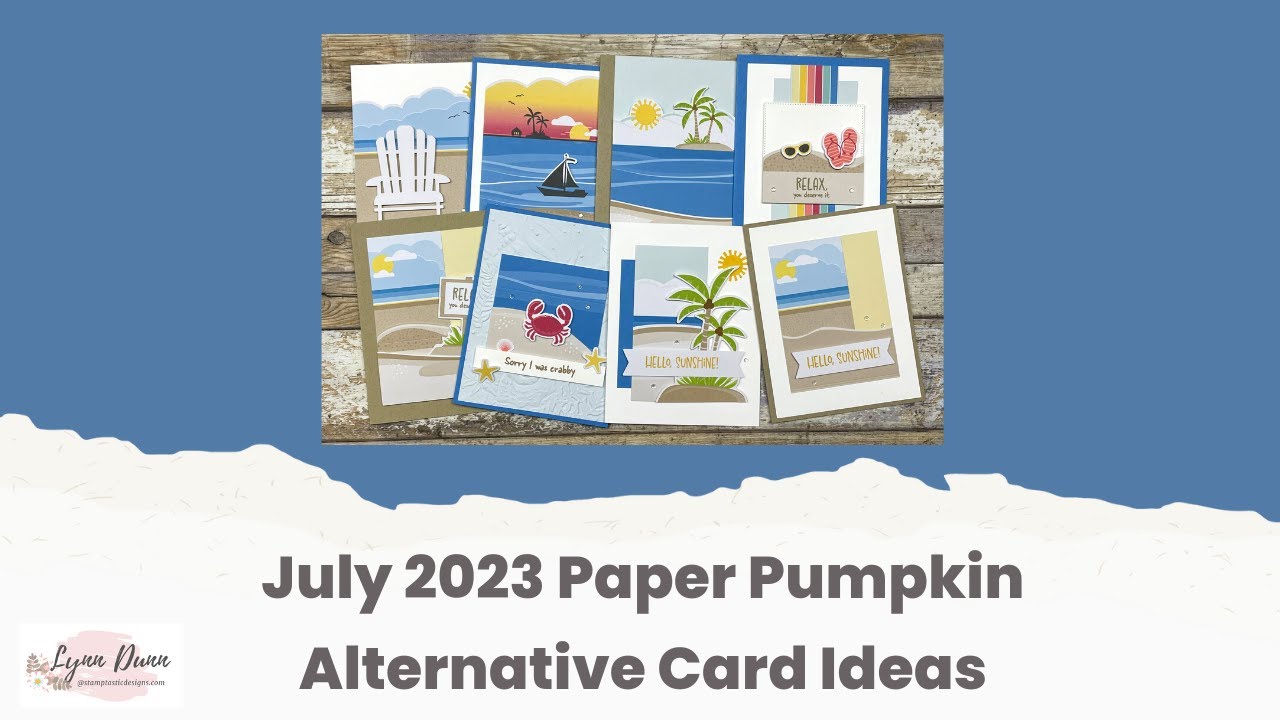 July 2023 Paper Pumpkin Alternative Ideas