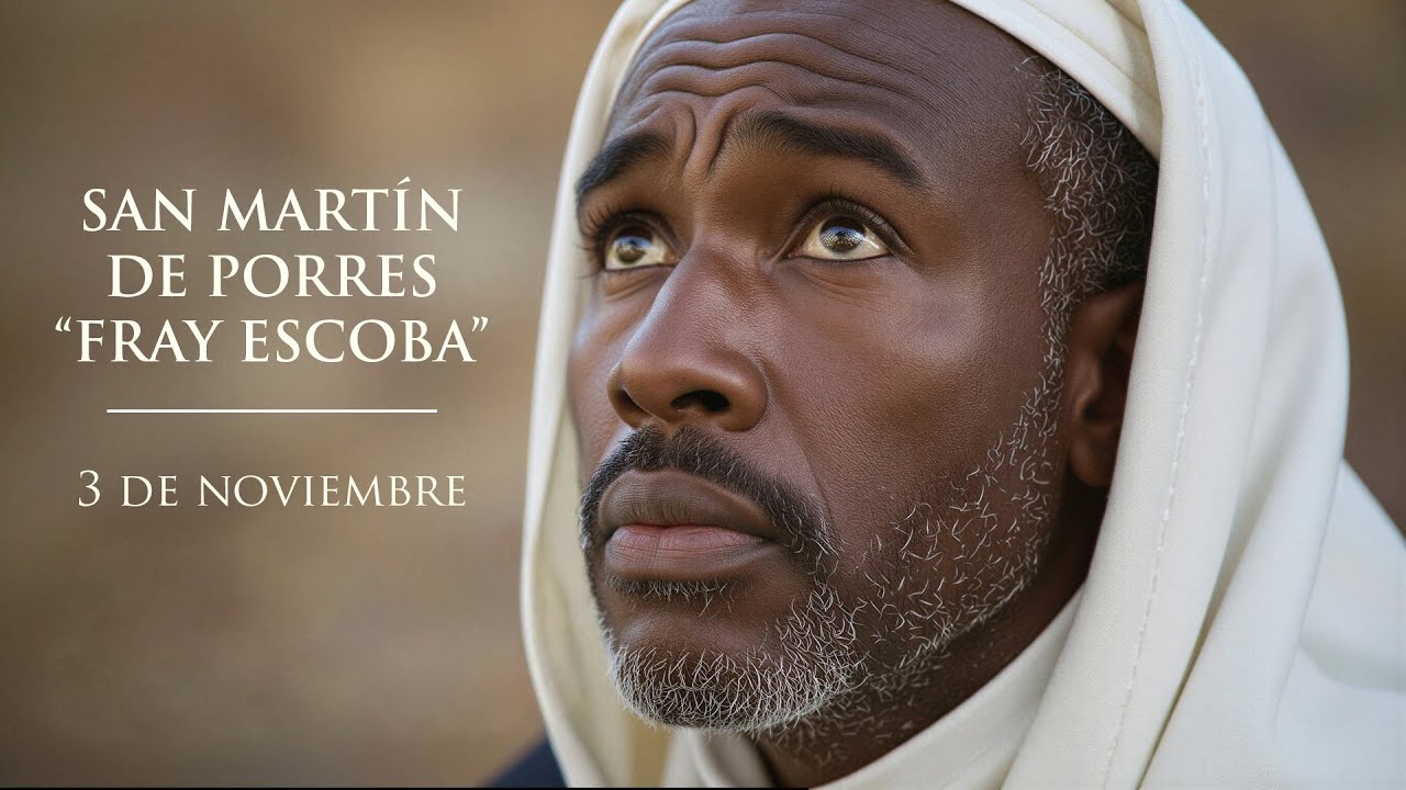 3 de noviembre – San Martín de Porres – El humilde “Fray Escoba”