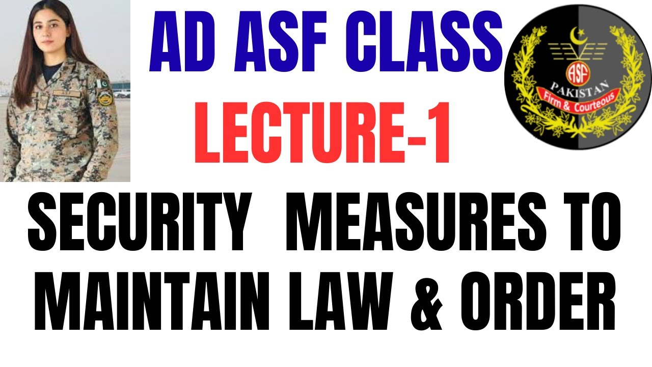 Lecture No.1-Security Measures to Maintain Law & Order || AD ASF 2nd Stage Test  Session