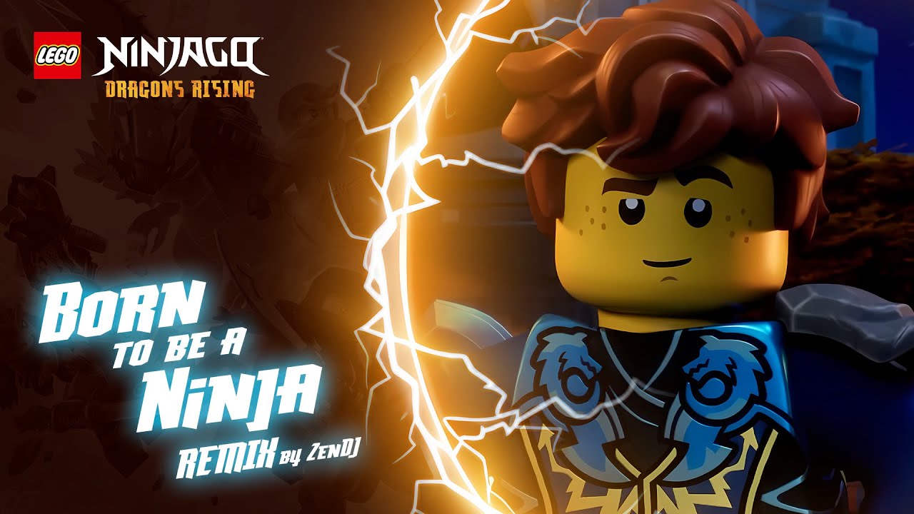Born To Be a Ninja (REMIX) - ZenDJ | Ninjago Dragons Rising