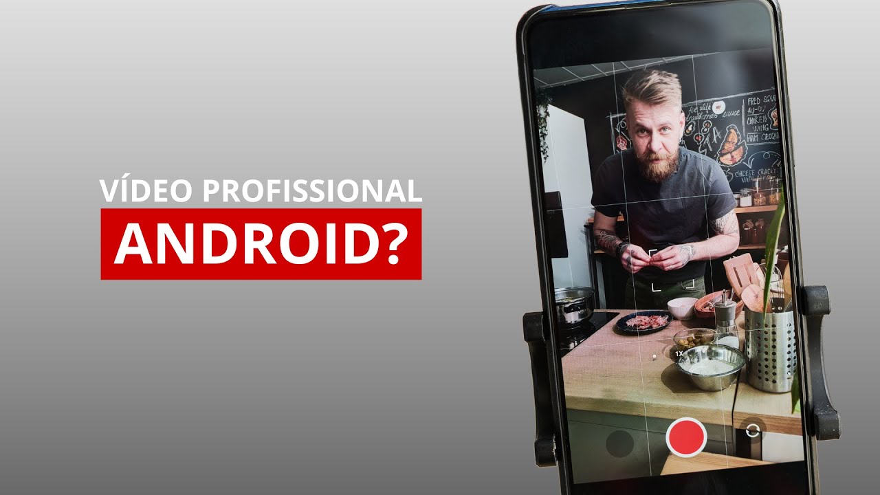 Como Filmar como um PROFISSIONAL com Smartphones Android [Guia Completo!]