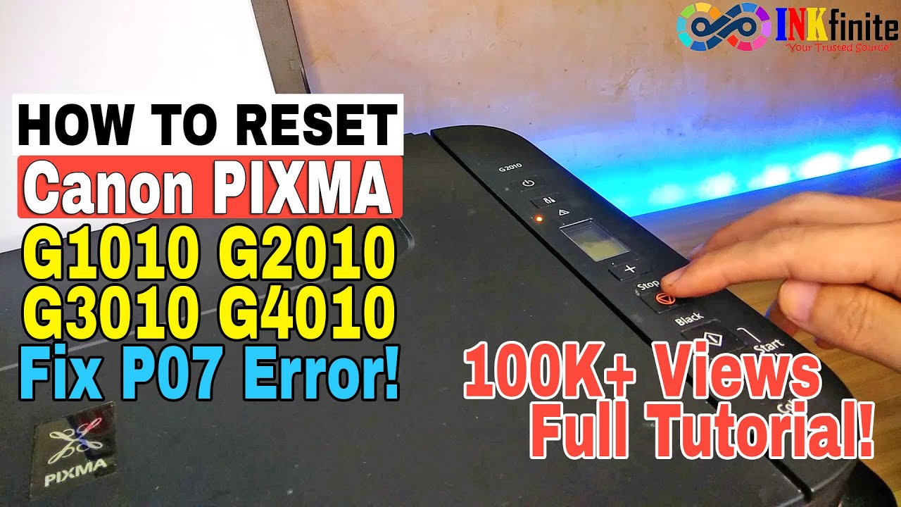 Как вручную сбросить настройки Canon Pixma G1010 G2010 G3010 G4010: исправление ошибок P07 и 5B00...