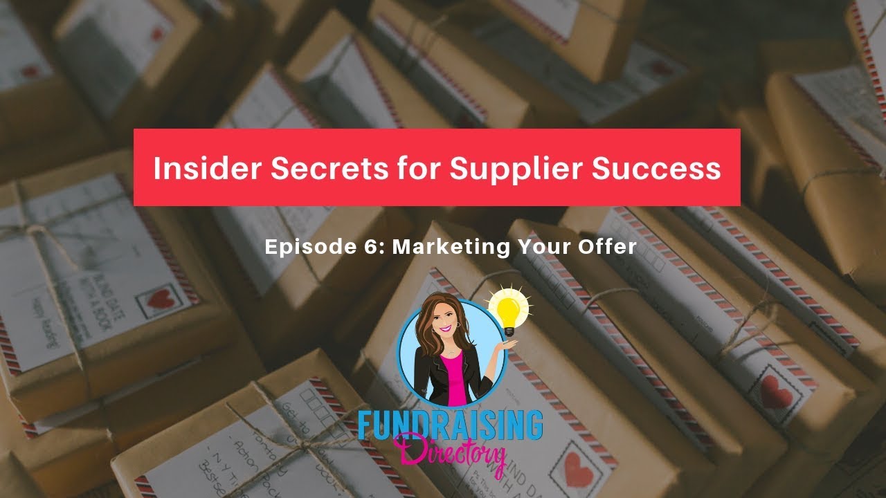 Insider Secrets to Supplier Success: Marketing Your Offer
