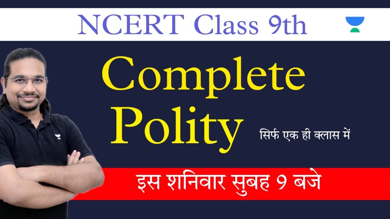 Class 9th NCERT | Complete Polity in One Class | Madhukar Kotawe
