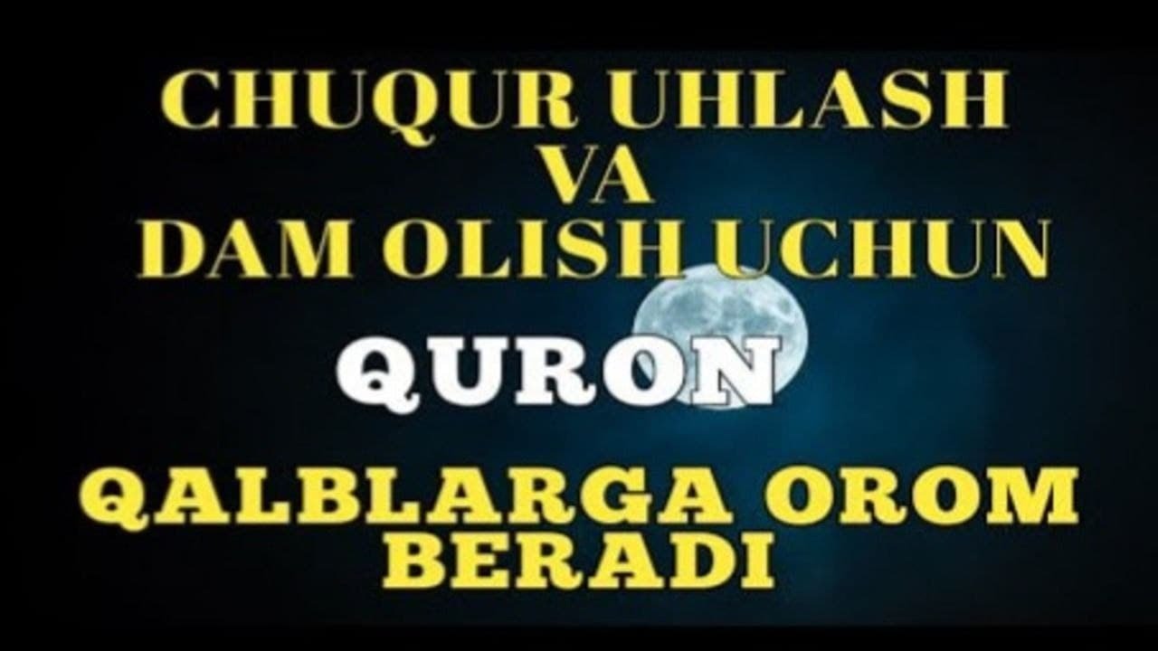 DAM OLISH UCHUN TINCHLANTIRUVCHI GO'ZAL QIRO'AT