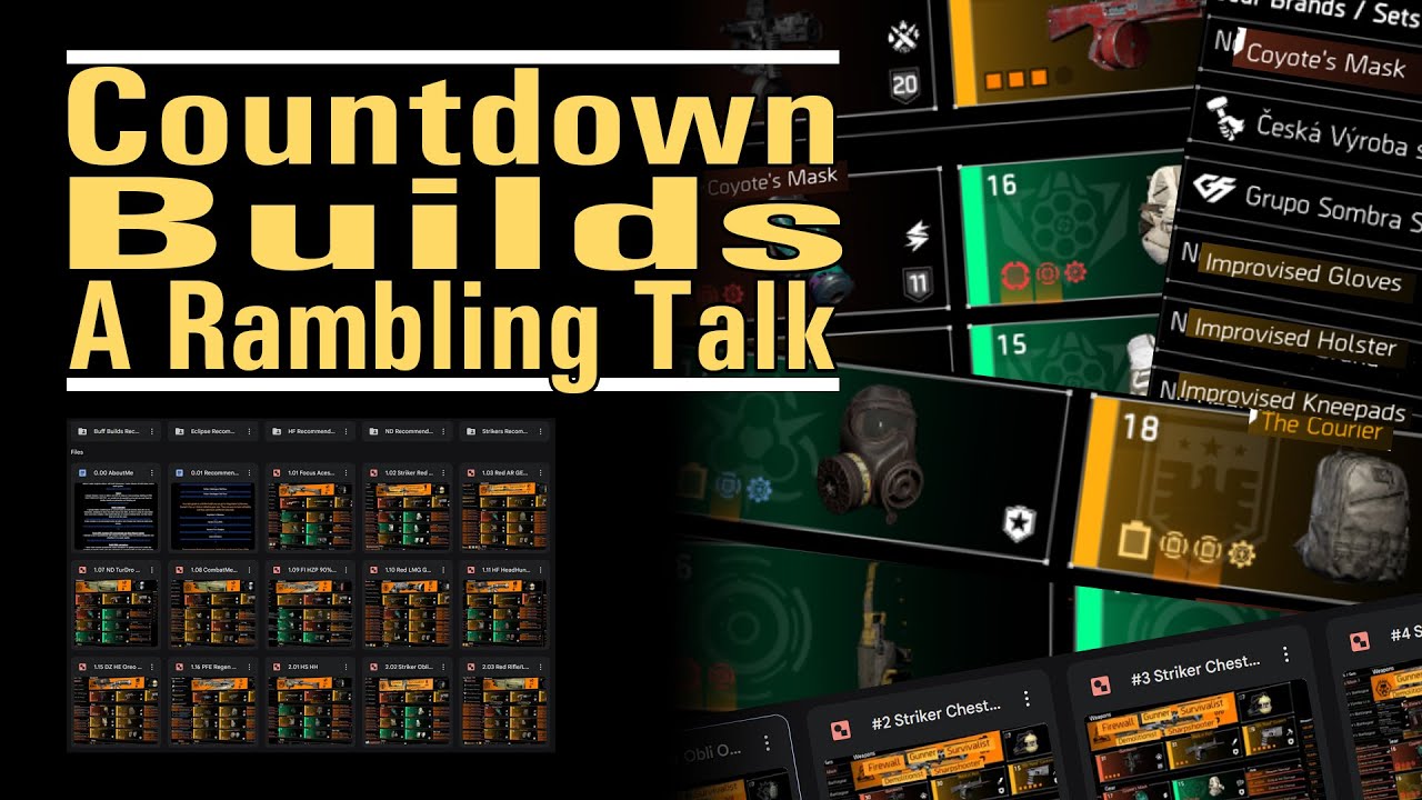 Countdown Builds - A Rambling Talk - What i like to use for countdown - The Division 2